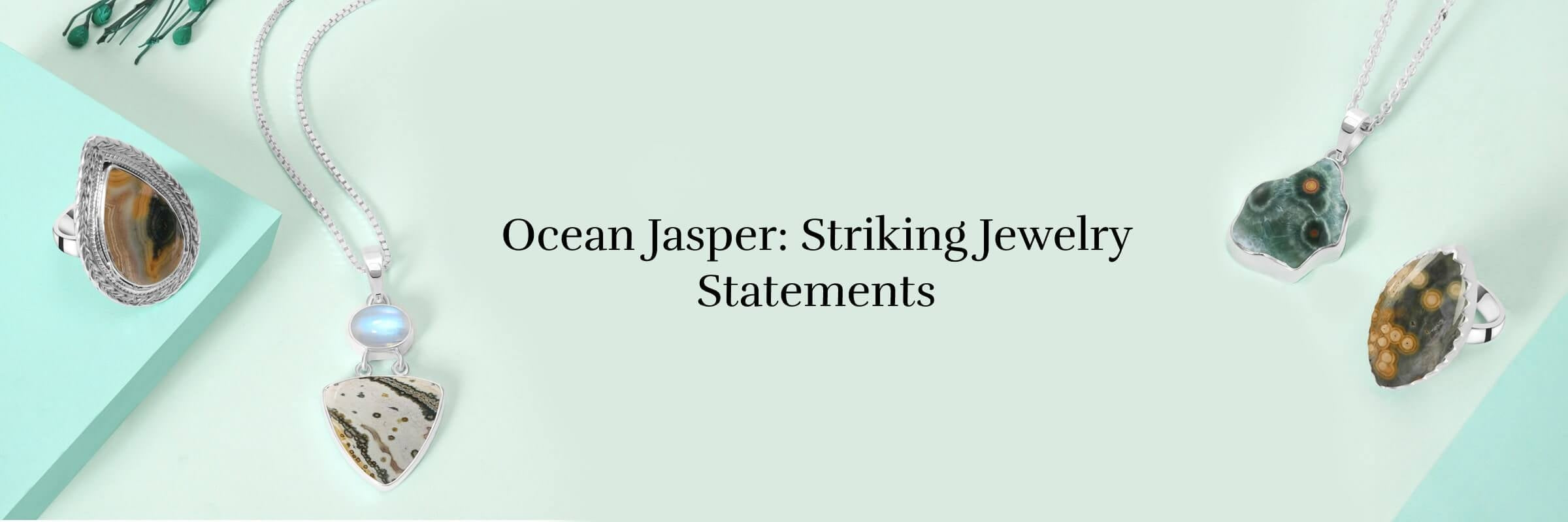 Dazzling Dreams: Ocean Jasper Jewelry that Makes a Statement