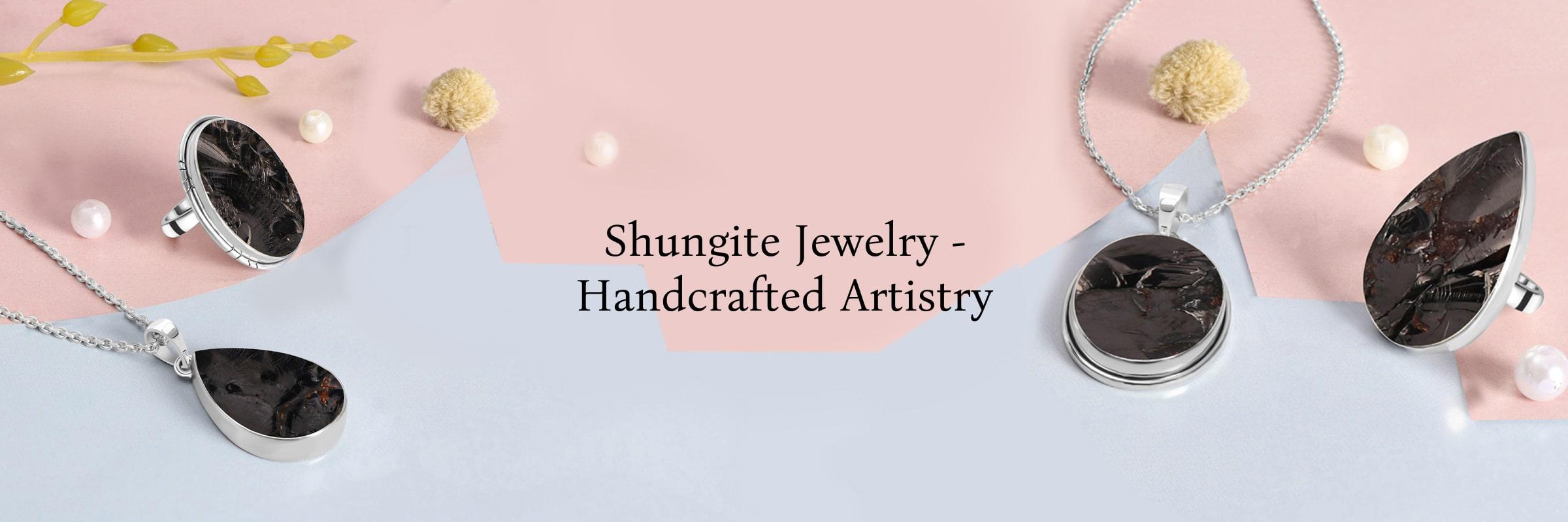 Artisan Craftsmanship: Handcrafted Shungite Jewelry with Artistic Flair